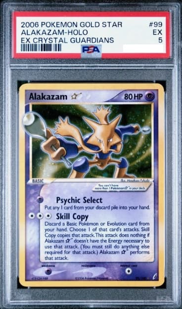 Alakazam Gold Star, PSA 5 graded, card 99 of 100 from the 2006 EX Crystal Guardians Pokémon TCG set.